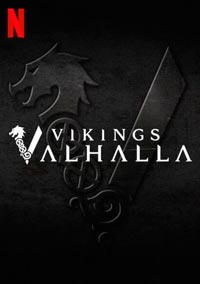 1 сезон Викинги: Вальхалла спин-офф Викингов смотреть онлайн